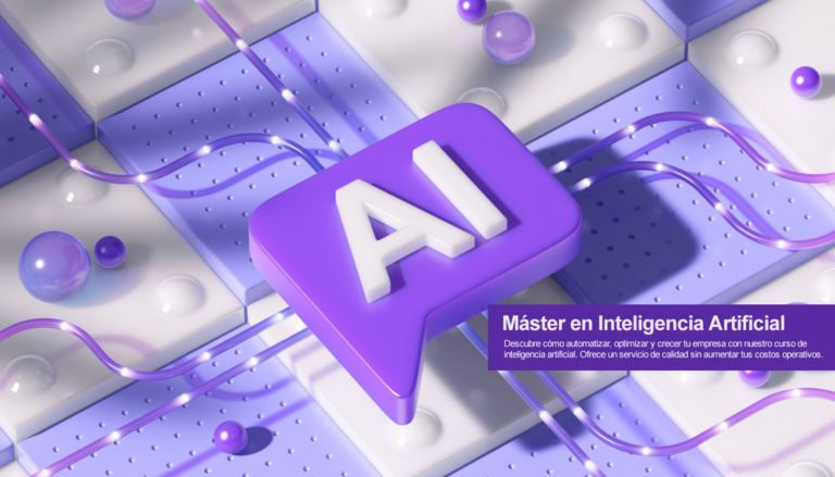 Máster en Inteligencia Artificial: ¿Es la formación definitiva para impulsar tu carrera?
